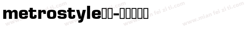 metrostyle字体字体转换