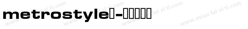 metrostyle字字体转换