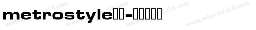 metrostyle字体字体转换