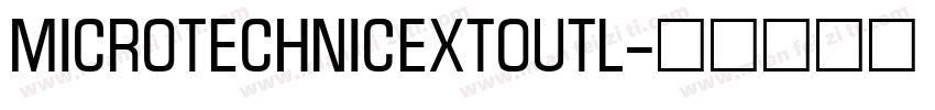 MicroTechnicExtOutl字体转换