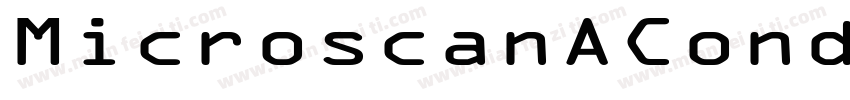 MicroscanACondensed字体转换