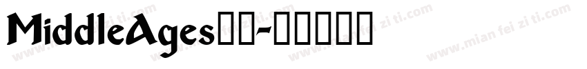 MiddleAges字体字体转换