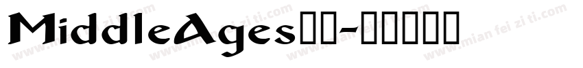 MiddleAges字体字体转换