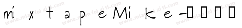 mixtapeMike字体转换