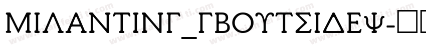 MILANTING_GBOUTSIDEY字体转换