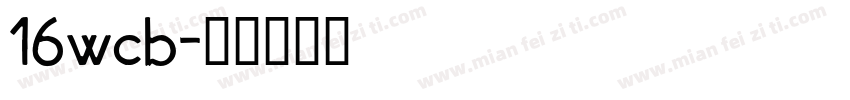 16wcb字体转换