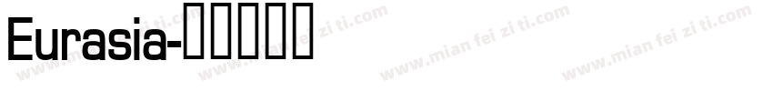 Eurasia字体转换