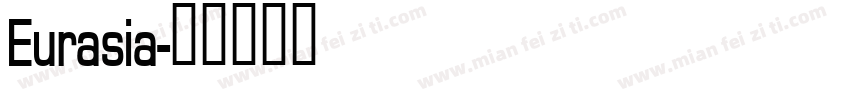 Eurasia字体转换