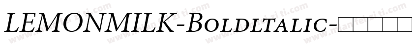 LEMONMILK-Boldltalic字体转换