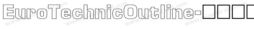 EuroTechnicOutline字体转换