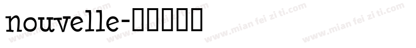nouvelle字体转换