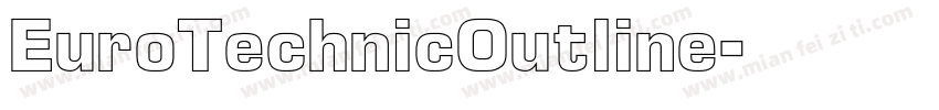 EuroTechnicOutline字体转换