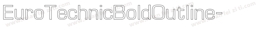 EuroTechnicBoldOutline字体转换