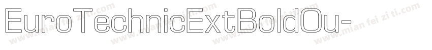 EuroTechnicExtBoldOu字体转换