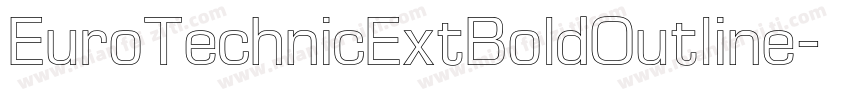 EuroTechnicExtBoldOutline字体转换
