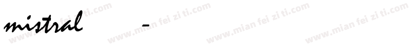 mistral字体俄文字体转换