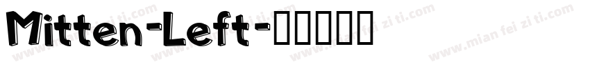 Mitten-Left字体转换