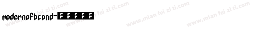 modernofbcond字体转换