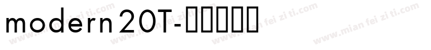 modern20T字体转换