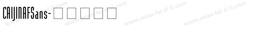CAIJINAFSans字体转换