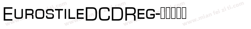EurostileDCDReg字体转换