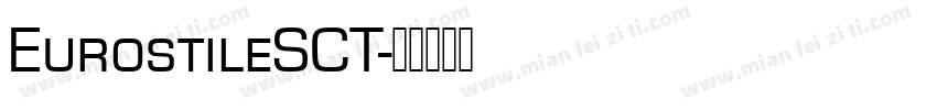 EurostileSCT字体转换
