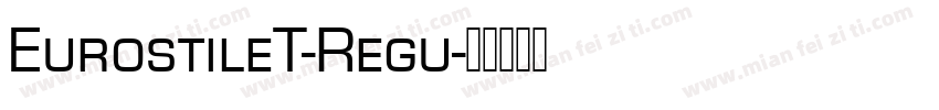 EurostileT-Regu字体转换