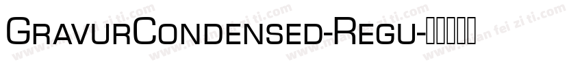 GravurCondensed-Regu字体转换