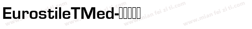 EurostileTMed字体转换