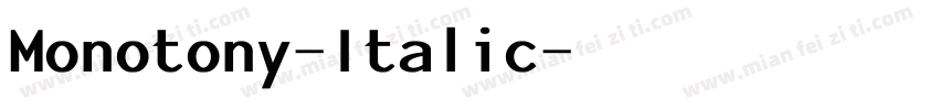 Monotony-Italic字体转换