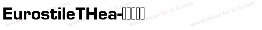EurostileTHea字体转换