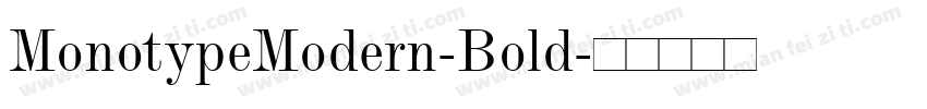 MonotypeModern-Bold字体转换