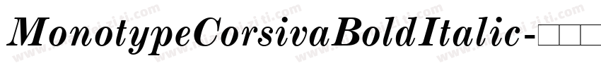 MonotypeCorsivaBoldItalic字体转换
