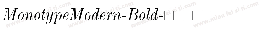 MonotypeModern-Bold字体转换