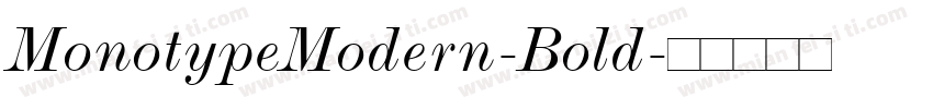 MonotypeModern-Bold字体转换