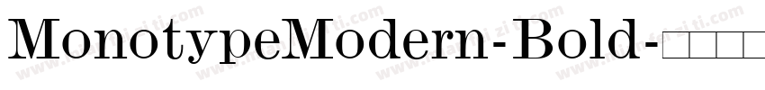 MonotypeModern-Bold字体转换