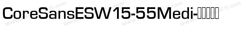 CoreSansESW15-55Medi字体转换