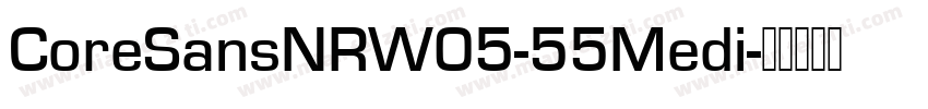 CoreSansNRW05-55Medi字体转换