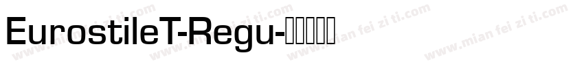 EurostileT-Regu字体转换