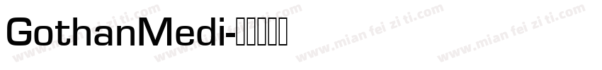 GothanMedi字体转换