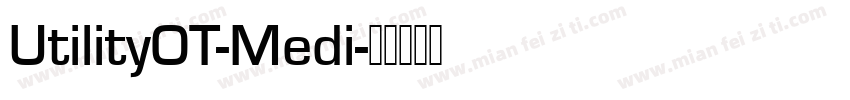 UtilityOT-Medi字体转换