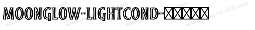 Moonglow-LightCond字体转换