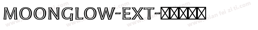 Moonglow-Ext字体转换