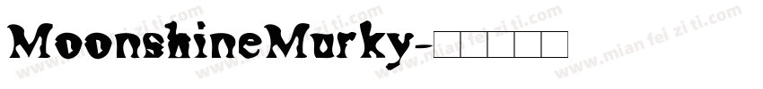MoonshineMurky字体转换