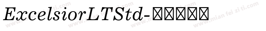 ExcelsiorLTStd字体转换