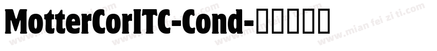 MotterCorITC-Cond字体转换