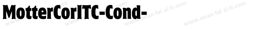 MotterCorITC-Cond字体转换