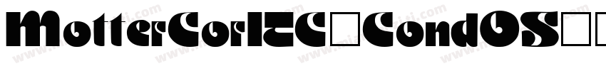 MotterCorITC-CondOS字体转换