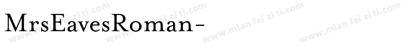 MrsEavesRoman字体转换