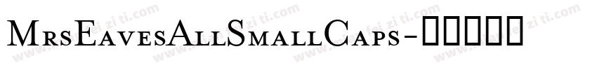 MrsEavesAllSmallCaps字体转换